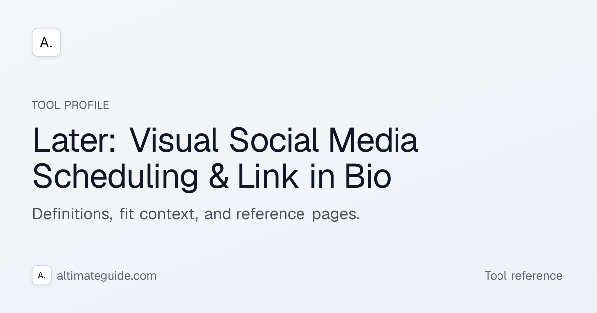 Later: Visual Social Media Scheduling & Link in Bio